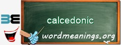 WordMeaning blackboard for calcedonic